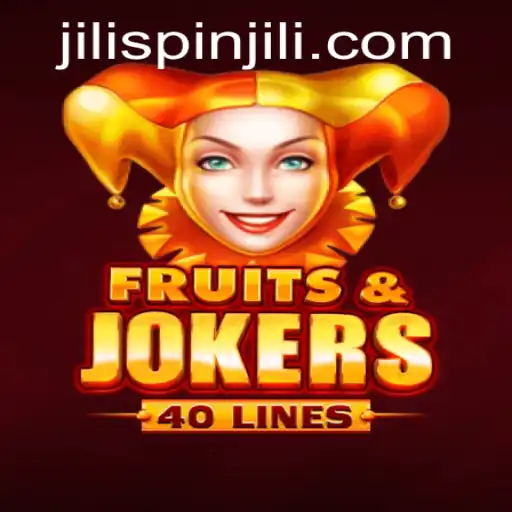 Explore the Exciting World of FruitsAndJokers40 with JILISpin