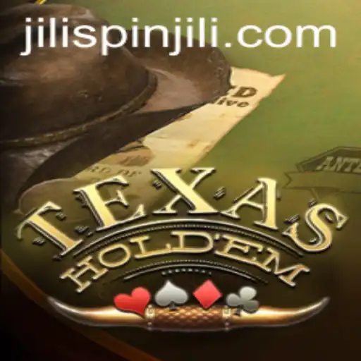 Exploring Texas Holdem and the Keyword JILISpin